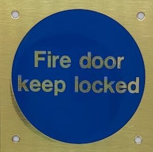 Fire Door Keep Locked 70x70mm BP (EACH)