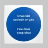 Sign Fire Door Keep Shut Welsh/English Self Adhesive 100x100 (EACH)